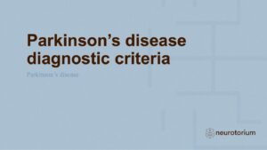 Parkinson’s disease diagnostic criteria